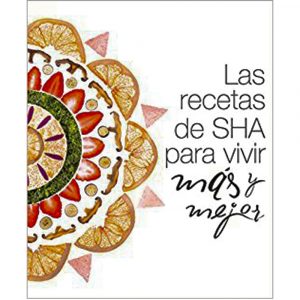 Las Recetas SHA para vivir más y mejor